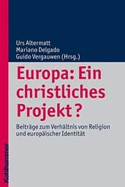 Tapa de Europa: ein christliches Projekt?