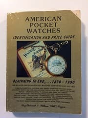 Tapa de American Pocket Watches Identification and Price Guide