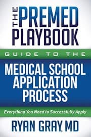 Tapa de Premed Playbook Guide to the Medical School Application Process