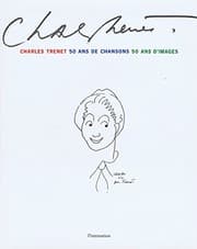 Tapa de Charles Trenet, 50 ans de chansons, 50 ans d'images