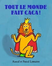 Tapa de tout le monde fait caca