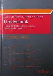 Tapa de Urodynamik. Diagnostik der Funktionsstörungen des unteren Harntraktes.