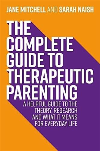 Tapa de Complete Guide to Therapeutic Parenting