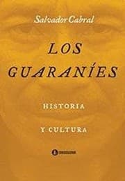 Tapa de Los guaraníes