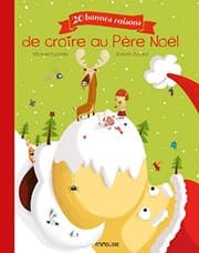 Tapa de 20 bonnes raisons de croire au père noël NE