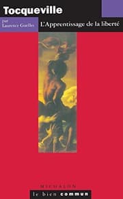 Tapa de Tocqueville, l'apprentissage de la liberté