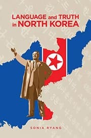 Tapa de Language and Truth in North Korea