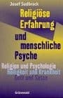 Tapa de Religiöse Erfahrung und menschliche Psyche