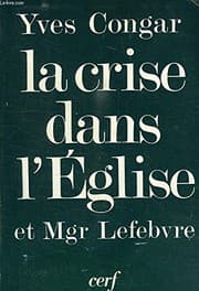 Tapa de La crise dans l'Église et Mgr Lefèbvre