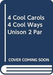 Tapa de 4 Cool Carols 4 Cool Ways Chor