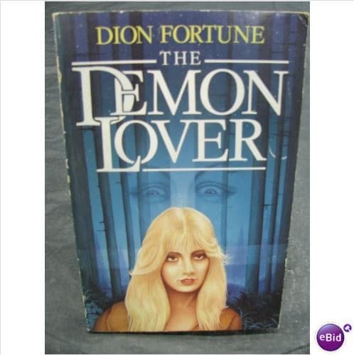 Tapa de Dion Fortune'sThe demon lover.