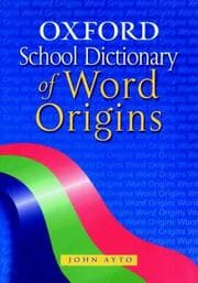Tapa de Oxford School Dictionary of Word Origins (Dictionary)