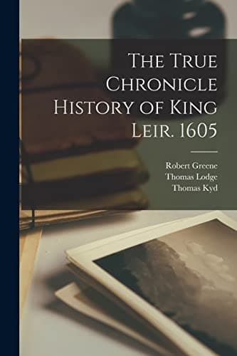Tapa de True Chronicle History of King Leir. 1605