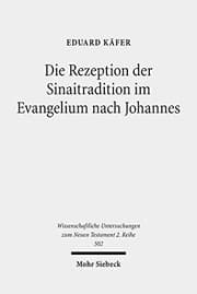 Tapa de Die Rezeption der Sinaitradition Im Evangelium Nach Johannes