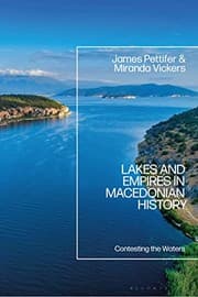 Tapa de Lakes and Empires in Macedonian History