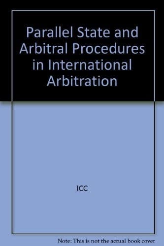 Tapa de Parallel State and Arbitral Procedures in International Arbitration