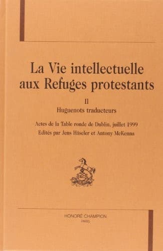 Tapa de La vie intellectuelle aux refuges protestants
