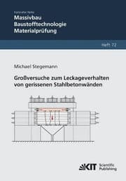 Tapa de Grossversuche zum Leckageverhalten von gerissenen Stahlbetonwaenden