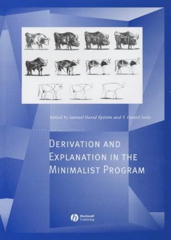 Tapa de Derivation and explanation in the Minimalist Program