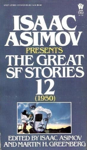 Tapa de Isaac Asimov Presents The Great SF Stories 12 (1950)