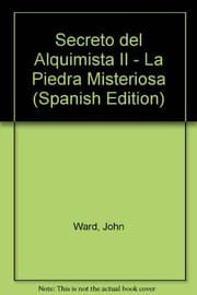 Tapa de Secreto del Alquimista II - La Piedra Misteriosa