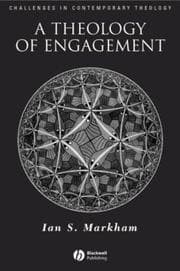 Tapa de A Theology of Engagement (Challenges in Contemporary Theology)