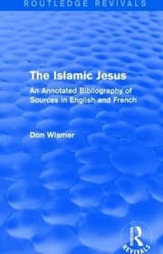 Tapa de Routledge Revivals : the Islamic Jesus