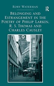 Tapa de Belonging and Estrangement in the Poetry of Philip Larkin R. S. Thomas and Charles Causley