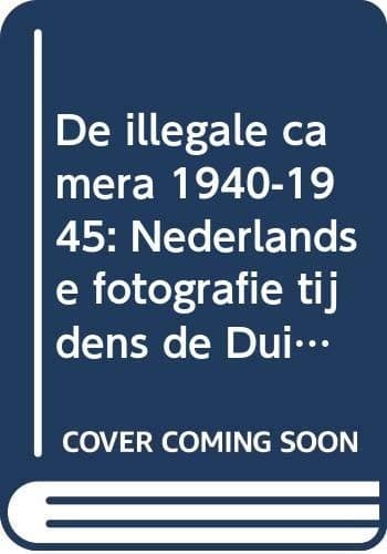 Tapa de De illegale camera 1940-1945