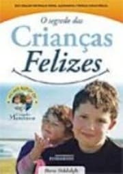 Tapa de O segredo das Criancas Felizes