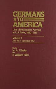 Tapa de Germans to America, Volume 3 June 5, 1852-Sept. 21, 1852