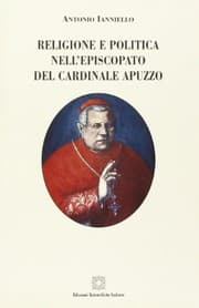 Tapa de Religione e politica nell'episcopato del cardinale Apuzzo (Capua 1871-1880)