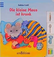 Tapa de Die kleine Maus ist krank.