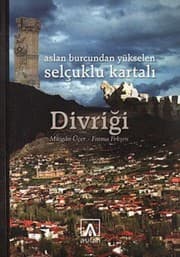 Tapa de Aslan burcundan yükselen Selçuklu kartalı