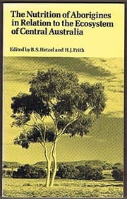 Tapa de The Nutrition of Aborigines in relation to the ecosystem of Central Australia