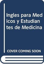 Tapa de Ingles Para Medicos Y Estudiantes De Medicina