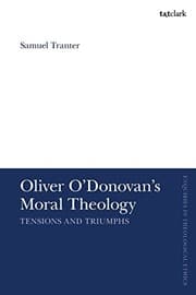Tapa de Oliver o'Donovan's Moral Theology