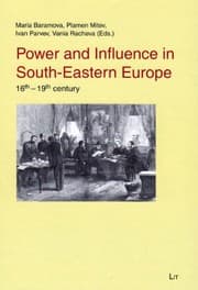 Tapa de Power and influence in South-Eastern Europe, 16th-19th century