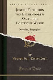 Tapa de Joseph Freiherrn von Eichendorffs Sämtliche Poetische Werke, Vol. 4