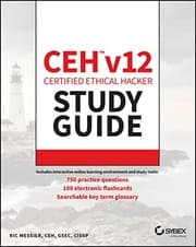 Tapa de CEH V12 Certified Ethical Hacker Study Guide with 750 Practice Test Questions