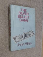 Tapa de The silver bullet gang