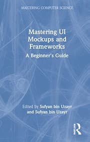 Tapa de Mastering UI Mockups and Frameworks