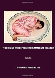 Tapa de Theorising and representing maternal realities