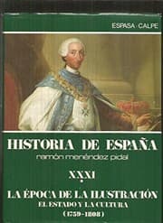 Tapa de Historia de Espana Vol. 1 : La Epoca de La Ilustracion