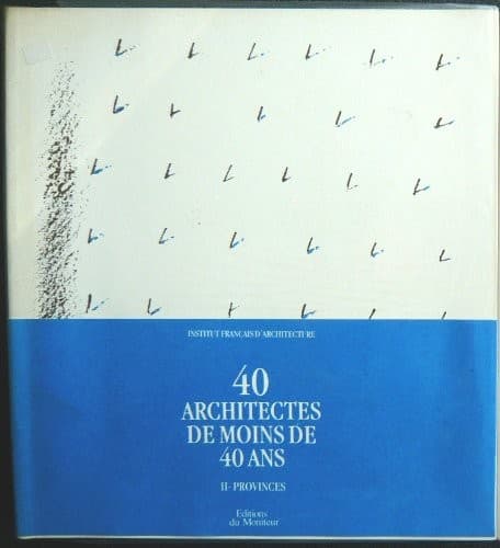 Tapa de 40 architectes de moins de quarante ans