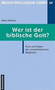 Tapa de Wer ist der biblische Gott?: Fluch und Segen der monotheistischen Religionen