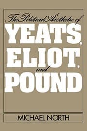 Tapa de Political Aesthetic of Yeats, Eliot, and Pound