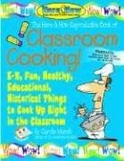 Tapa de The Here & Now Reproducible Book of Classroom Cooking!