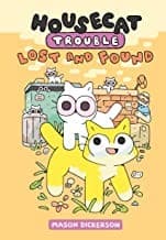 Tapa de Housecat Trouble: Lost and Found : (a Graphic Novel)