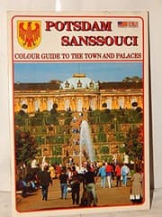 Tapa de Potsdam - Sanssouci. Colour Guide to the Town and Palaces (Englische Ausgabe)